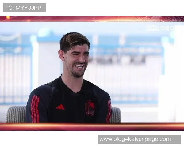 库尔图瓦谈月最佳门将获奖背后含义个人状态回暖引关注